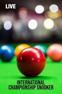 Live: International Championship Snooker