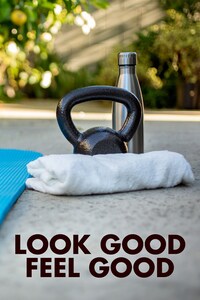 Look Good, Feel Good