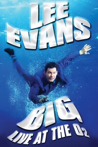 Lee Evans: Big Live at the O2