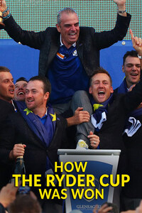 How the Ryder Cup Was Won