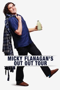Micky Flanagan's Out Out Tour