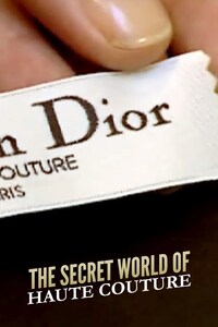 The Secret World of Haute Couture