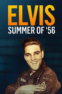 Elvis: Summer of '56