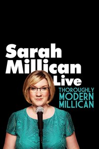 Sarah Millican: Thoroughly Modern Millican Live